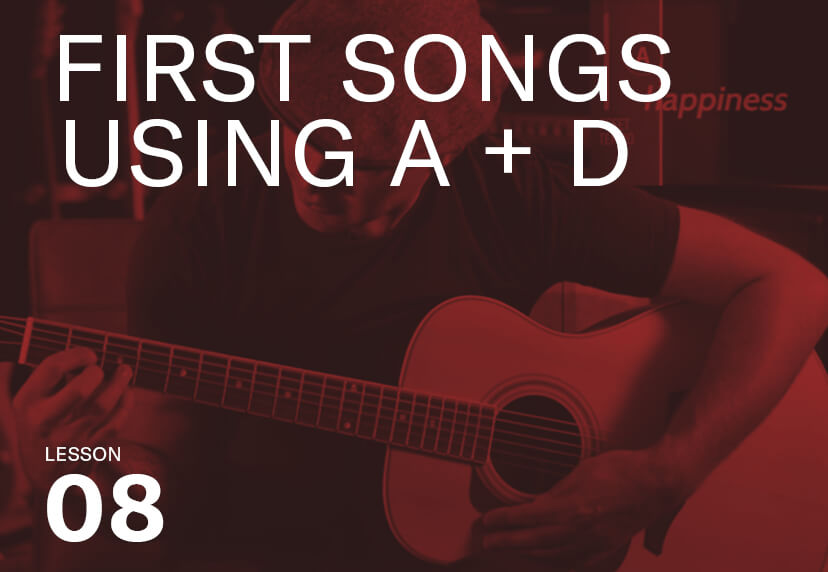 First Songs Using A + D