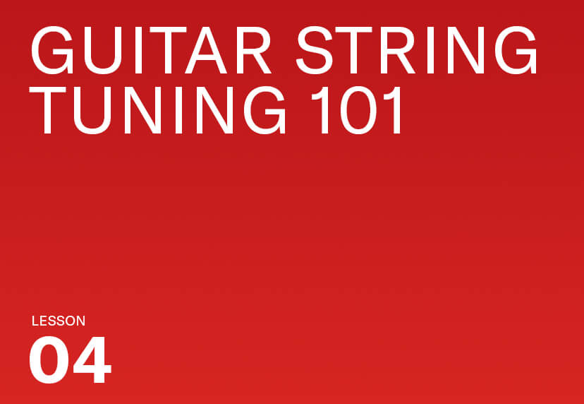 Guitar String Tuning 101