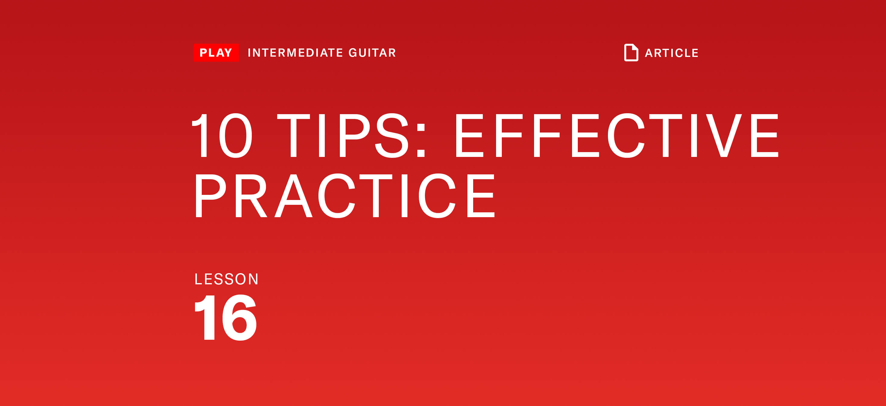 10 Tips for Effective Practice text