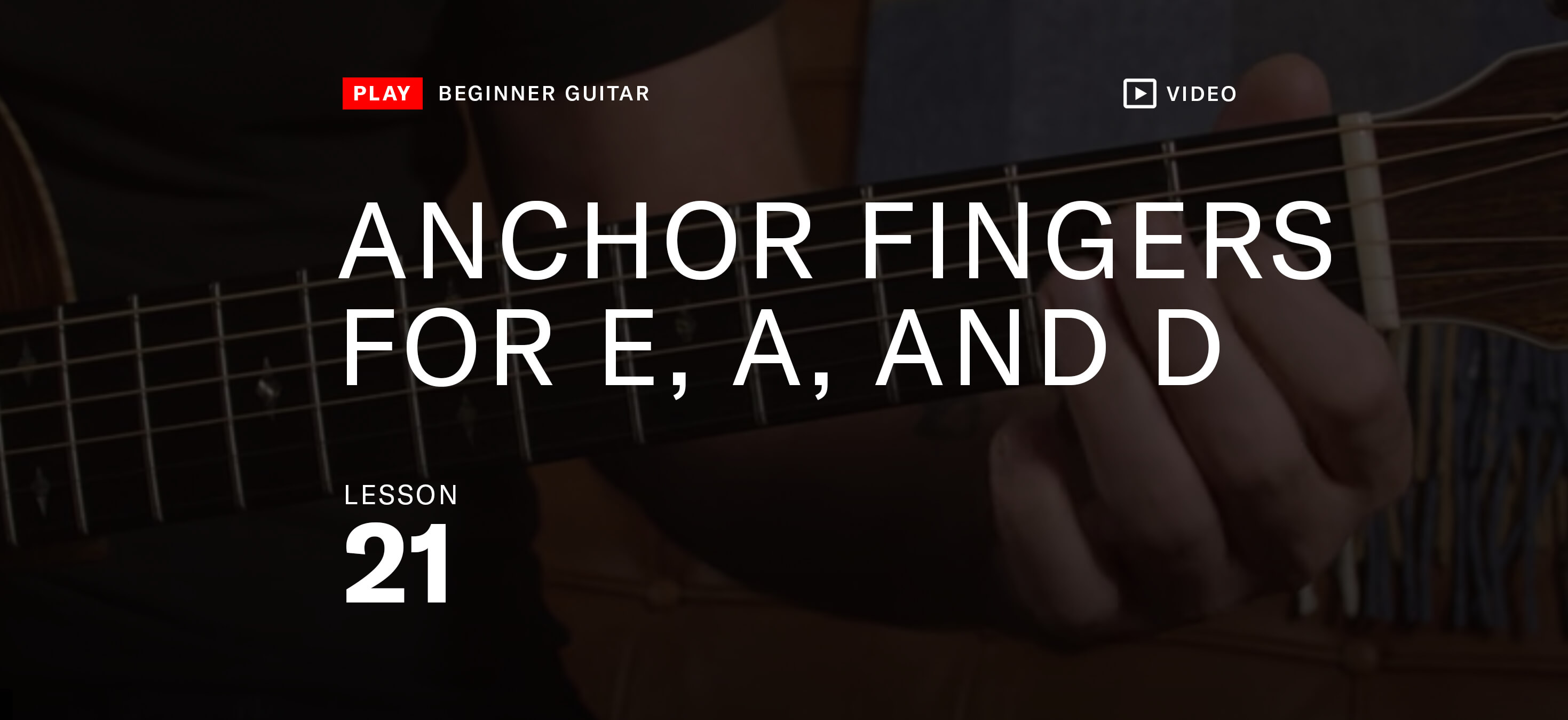 Anchor fingers for E, A, and D