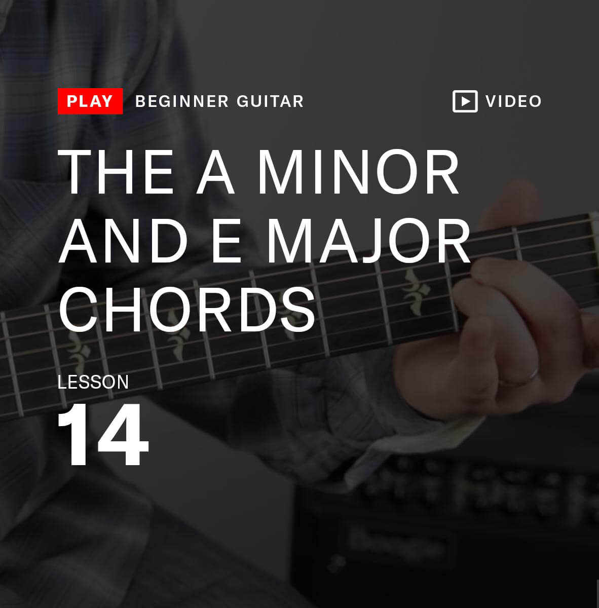 The A minor and E minor chords
