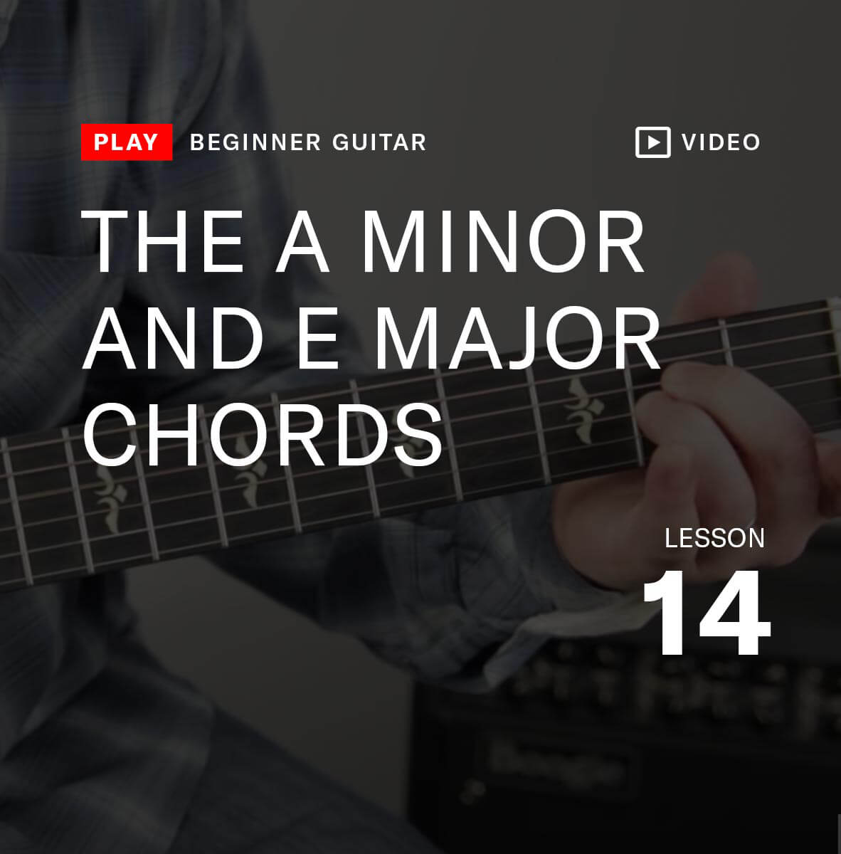 The A minor and E minor chords