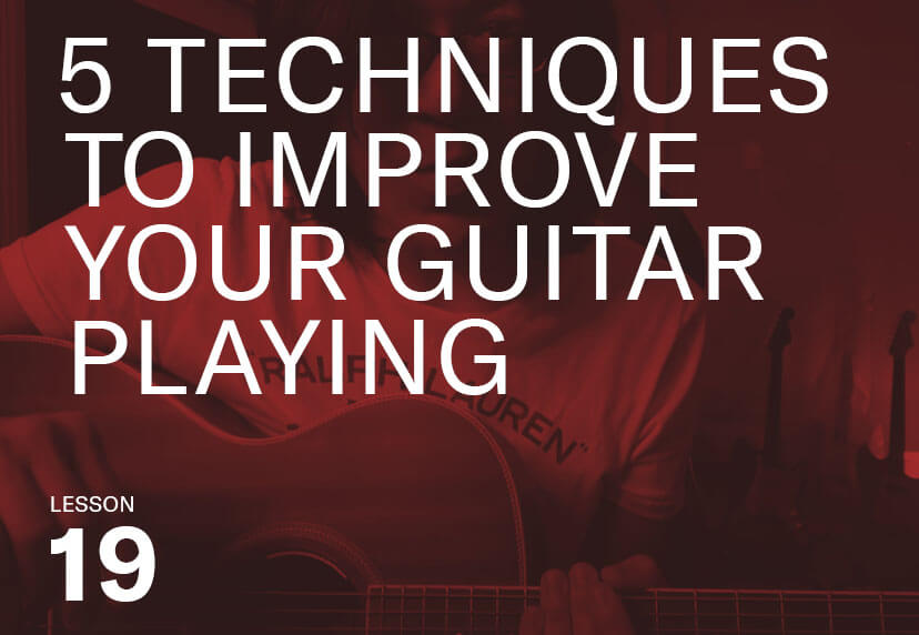 5 techniques to improve your guitar playing