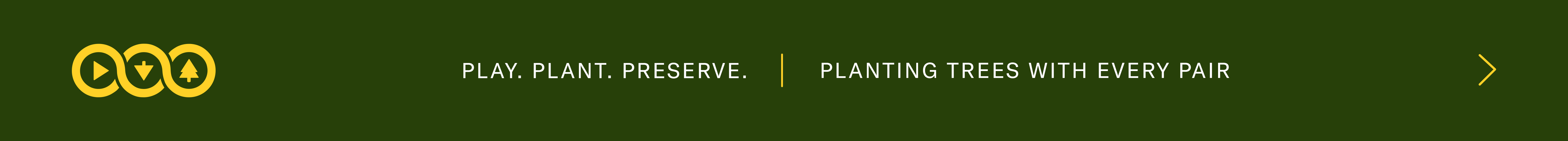 Play. Plant. Preserve. Planting Trees with Every Pair